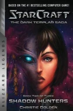 STARCRAFT -  SHADOW HUNTERS (ENGLISH V.) -  DARK TEMPLAR SAGA, THE 02