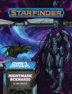STARFINDER -  ADVENTURE PATH : NIGHTMARE SCENARIO (ENGLISH) -  DRIFT CRASHERS 2