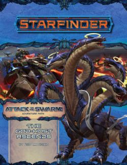 STARFINDER : ADVENTURE PATH -  THE GOD-HOST ASCENDS (ENGLISH) -  ATTACK OF THE SWARM 6