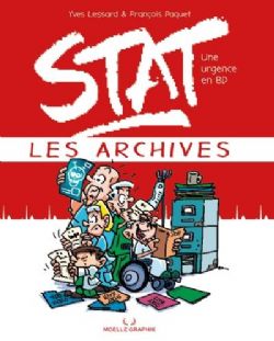 STAT : UNE URGENCE EN BD -  LES ARCHIVES (FRENCH V.)