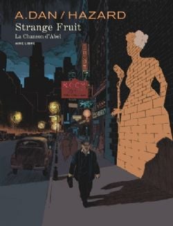 STRANGE FRUIT -  LA CHANSON D'ABEL (FRENCH V.)