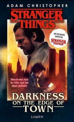 STRANGER THINGS -  DARKNESS ON THE EDGE OF TOWN (POCKET EDITION) (FRENCH V.)
