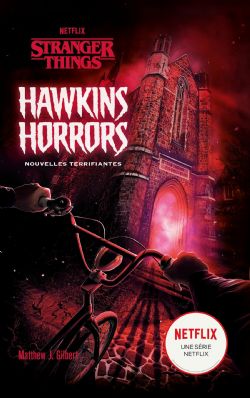 STRANGER THINGS -  HAWKINS HORRORS (FRENCH V.)