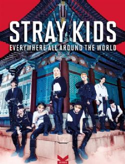 STRAY KIDS -  EVERYWHERE ALL AROUND THE WOLRD : NON OFFICIEL (FRENCH V.)