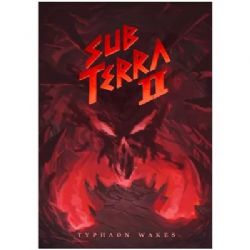SUB TERRA II -  TYPHAON WAKES (ENGLISH)
