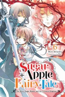 SUGAR APPLE FAIRY TALE -  THE SILVER SUGAR MASTER AND THE CRIMSON KINGDOM -NOVEL- (ENGLISH V.) 06