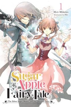 SUGAR APPLE FAIRY TALE -  THE SILVER SUGAR MASTER AND THE OBSIDIAN FAIRY -NOVEL- (ENGLISH V.) 01