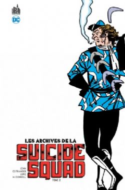 SUICIDE SQUAD -  LES ARCHIVES DE LA SUICIDE SQUAD 02