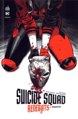 SUICIDE SQUAD -  RÉDEMPTION -  RÉNÉGATS 02