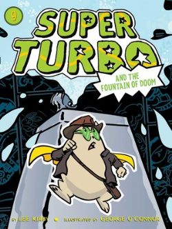 SUPER TURBO -  SUPER TURBO AND THE FOUNTAIN OF DOOM - NOVEL (ENGLISH V.) 09