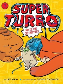 SUPER TURBO -  SUPER TURBO MEETS THE CAT-NAPPERS - NOVEL (ENGLISH V.) 07