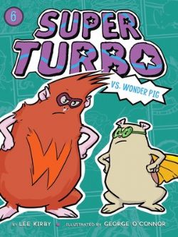 SUPER TURBO -  SUPER TURBO VS. WONDER PIG - NOVEL (ENGLISH V.) 06