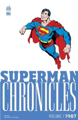 SUPERMAN -  1987 (FRENCH V.) -  SUPERMAN CHRONICLES 01