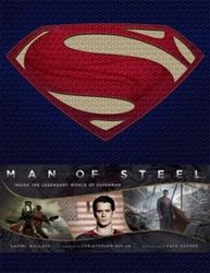 SUPERMAN -  INSIDE THE LEGENDARY WORLD OF SUPERMAN -  HOMME D'ACIER