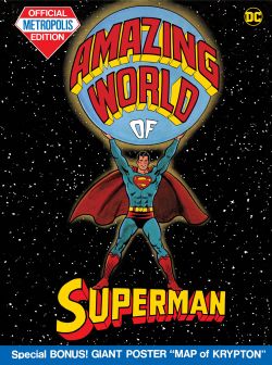 SUPERMAN -  THE AMAZING WORLD OF SUPERMAN (TABLOID EDITION) HC