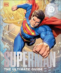 SUPERMAN -  THE ULTIMATE GUIDE THE MAN OF STEEL (ENGLISH V.)