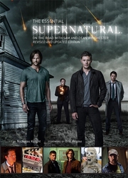 SUPERNATURAL -  THE ESSENTIAL SUPERNATURAL - ON THE ROAD WITH SAM & DEAN WINCHESTER