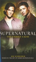 SUPERNATURAL -  THE UNHOLY CAUSE (ENGLISH V.) 01