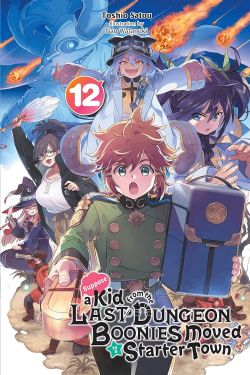 SUPPOSE A KID FROM THE LAST DUNGEON BOONIES MOVED TO A STARTER TOWN -  -NOVEL- (ENGLISH V.) 12