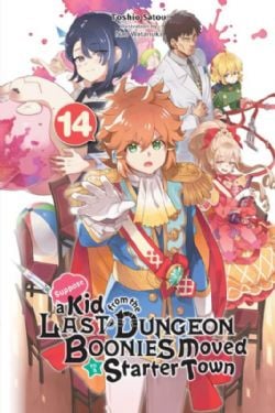 SUPPOSE A KID FROM THE LAST DUNGEON BOONIES MOVED TO A STARTER TOWN -  -NOVEL- (ENGLISH V.) 14