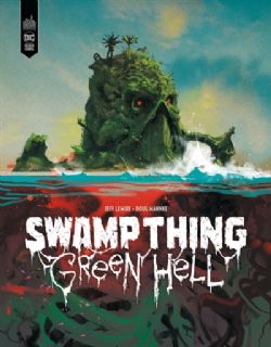 SWAMP THING -  GREEN HELL (FRENCH V.)
