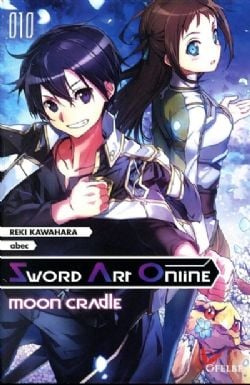 SWORD ART ONLINE -  -NOVEL- (FRENCH V.) -  MOON CRADLE 10