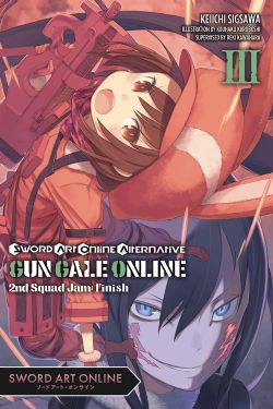 SWORD ART ONLINE -  SQUAD JAM -NOVEL- (ENGLISH V.) -  ALTERNATIVE: GUN GALE ONLINE 03