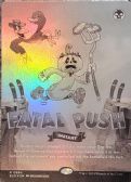 Secret Lair Drop -  Fatal Push