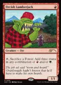 Secret Lair Drop -  Orcish Lumberjack