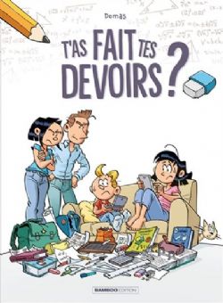 T'AS FAIT TES DEVOIRS? -  (FRENCH V.)