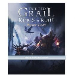 TAINTED GRAIL: KINGS OF RUIN -  BLACK GOAT - EXPANSION (FRENCH)