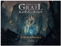 TAINTED GRAIL: KINGS OF RUIN -  EXPANSION - STRETCH GOAL (ENGLISH)