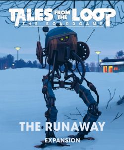 TALES FROM THE LOOP -  EXPANSION - RUNAWAY (ENGLISH)