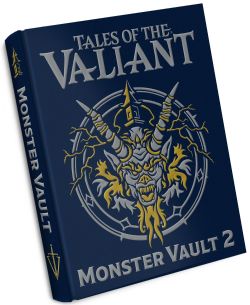 TALES OF THE VALIANT -  MONSTER VAULT 2 HC (ENGLISH) LIMITED EDITION KOBOLD PRESS