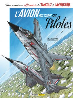 TANGUY ET LAVERDURE -  L'AVION QUI TUAIT SES PILOTES -  AVENTURE 