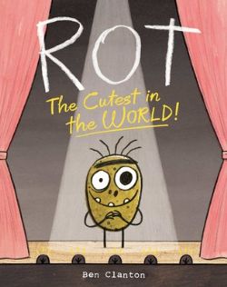 TATER TALES -  ROT, THE CUTEST IN THE WORLD! - HC (ENGLISH V.)