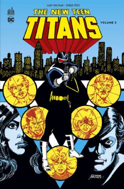 TEEN TITANS -  INTEGRALE (FRENCH V.) -  NEW TEEN TITANS 03