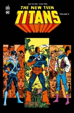 TEEN TITANS -  INTEGRALE (FRENCH V.) -  NEW TEEN TITANS 04