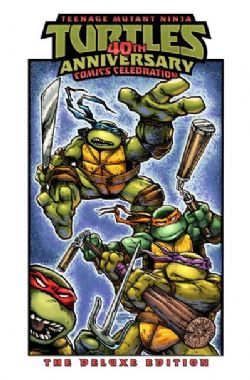 TEENAGE MUTANT NINJA TURTLES -  40TH ANNIVERSARY COMICS CELEBRATION — THE DELUXE EDITION (ENGLISH V.)