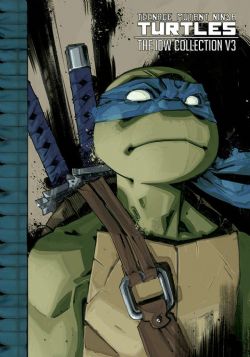 TEENAGE MUTANT NINJA TURTLES -  (HARDCOVER) (ENGLISH V.) -  THE IDW COLLECTION 03