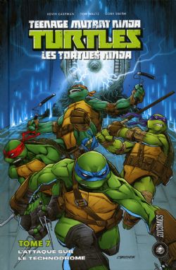 TEENAGE MUTANT NINJA TURTLES -  L'ATTAQUE SUR LE TECHNODROME (FRENCH V.) -  LES TORTUES NINJA 07