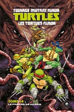 TEENAGE MUTANT NINJA TURTLES -  LE PROCÈS DE KRANG -  LES TORTUES NINJA 14