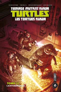 TEENAGE MUTANT NINJA TURTLES -  LEATHERHEAD (FRENCH V.) -  LES TORTUES NINJA 11