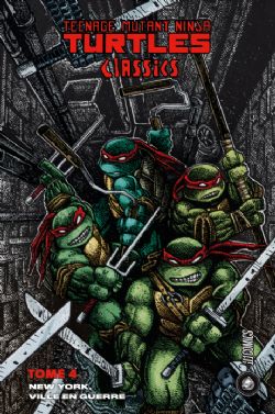 TEENAGE MUTANT NINJA TURTLES -  NEW YORK, VILLE EN GUERRE (FRENCH V.) 01 -  CLASSICS 04