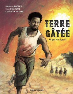 TERRE GÂTÉE