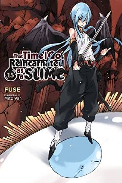 THAT TIME I GOT REINCARNATED AS A SLIME -  -LIGHT NOVEL- (ENGLISH V.) 15