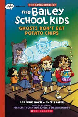 THE ADVENTURES OF THE BAILEY SCHOOL KIDS -  GHOSTS DON'T EAT POTATO CHIPS - THE GRAPHIC NOVEL (ENGLISH V.) 03