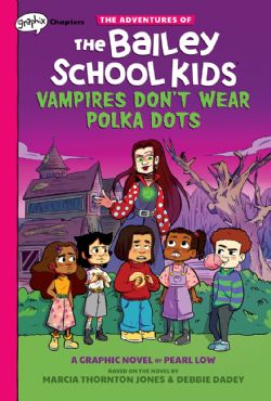 THE ADVENTURES OF THE BAILEY SCHOOL KIDS -  VAMPIRES DON'T WEAR POLKA DOTS - THE GRAPHIC NOVEL (ENGLISH V.) 01