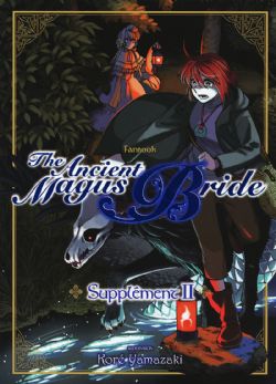 THE ANCIENT MAGUS BRIDE -  FANBOOK - SUPPLÉMENT (FRENCH V.) 02