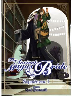 THE ANCIENT MAGUS BRIDE -  FANBOOK - SUPPLÉMENT(FRENCH V.) 01